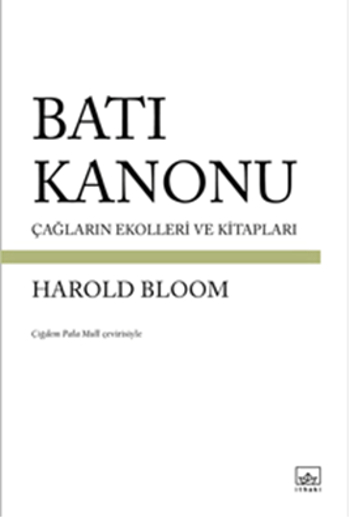 Batı Kanonu, Harold Bloom, &Ccedil;eviri: &Ccedil;iğdem Pala Mull, İthaki Yayınları