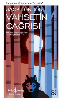 Vahşetin Çağrısı, Jack London, Çeviren: Levent Cinemre, İş Kültür Yayınları