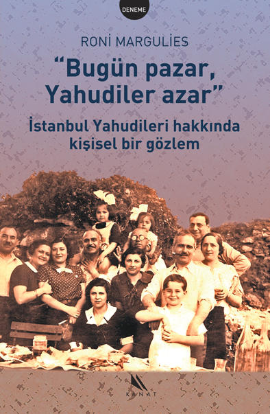 Bugün Pazar Yahudiler Azar, Roni Marguiles, Kanat Kitap