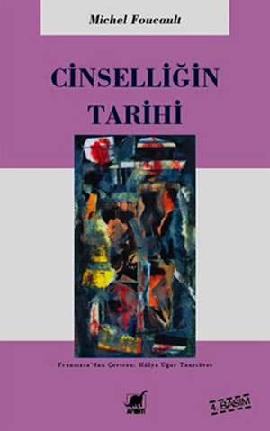 Cinselliğin Tarihi, Michel Foucault, Çeviri: Hülya Uğur Tanrıöver, Ayrıntı YAyınları